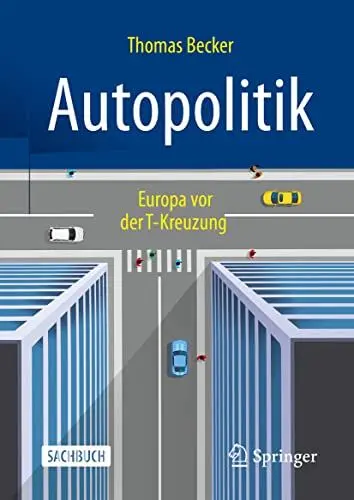 Produktbild: Autopolitik: Europa vor der T-Kreuzung