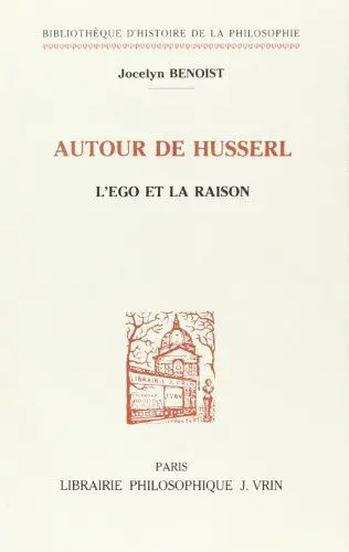 Produktbild: Autour de Husserl: L'Ego Et La Raison (Bibliotheque D'histoire De La Philosophie)