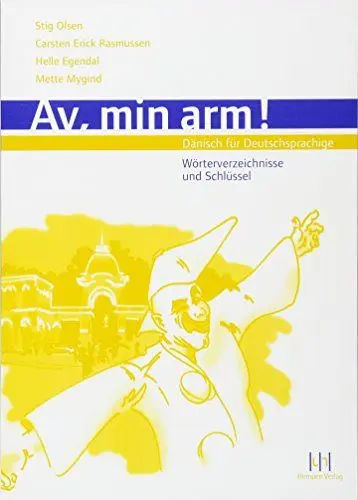 Produktbild: Av, min arm! Dänisch für Deutschsprachige: Wörterverzeichnisse, Schlüssel