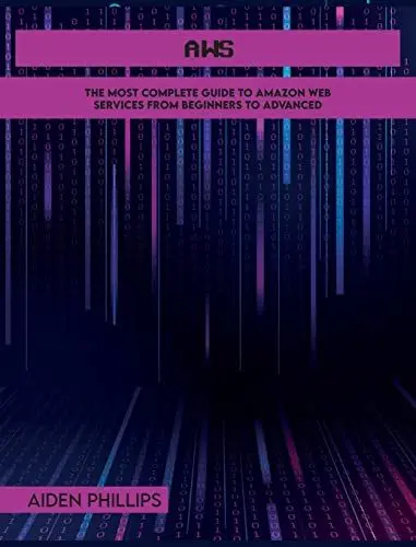 Produktbild: AWS: The Most Complete Guide to Amazon Web Services from Beginners to Advanced