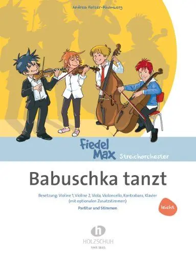 Produktbild: Babuschka tanzt: Besetzung: Violine 1, Violine 2, Viola, Violoncello, Kontrabass, Klavier (mit optionalen Zusatzstimmen)