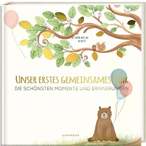 Produktbild: Babyalbum - UNSER ERSTES GEMEINSAMES JAHR: Die schönsten Momente und Erinnerungen - ein bezauberndes Erinnerungsalbum zur Geburt (PAPERISH Kinderbuch)