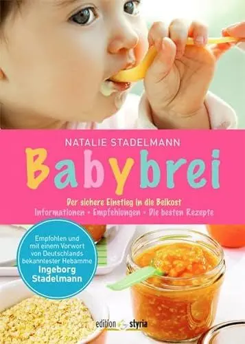 Produktbild: Babybrei: Der sichere Einstieg in die Beikost. Informationen, Empfehlungen, die besten Rezepte