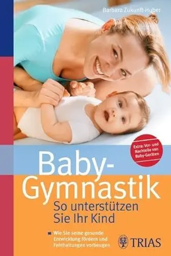 Produktbild: Baby-Gymnastik: So unterstützen Sie Ihr Kind