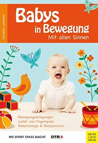 Produktbild: Babys in Bewegung: Mit allen Sinnen (Wo Sport Spaß macht)