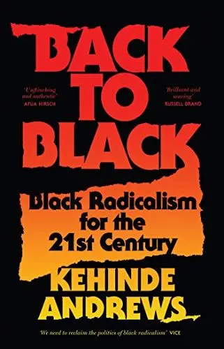 Produktbild: Back to Black: Retelling Black Radicalism for the 21st Century (Blackness in Britain)