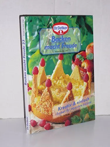 Produktbild: Backen macht Freude 23: Kreativ & einfach, Backen für besondere Anlässe