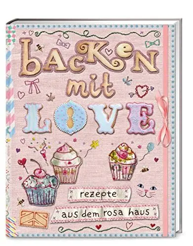 Produktbild: Backen mit Love: Rezepte aus dem rosa Haus