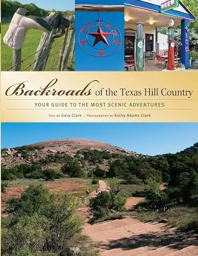 Produktbild: Backroads of the Texas Hill Country: Your Guide to the Most Scenic Adventures