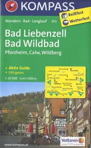 Produktbild: Bad Liebenzell - Bad Wildbad: Wanderkarte mit Aktiv Guide, Radwegen und Loipen. GPS-genau.1:25000 (KOMPASS Wanderkarte, Band 873)