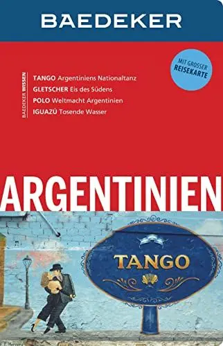 Produktbild: Baedeker Reiseführer Argentinien: mit GROSSER REISEKARTE