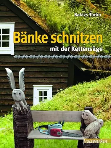 Produktbild: Bänke schnitzen mit der Kettensäge