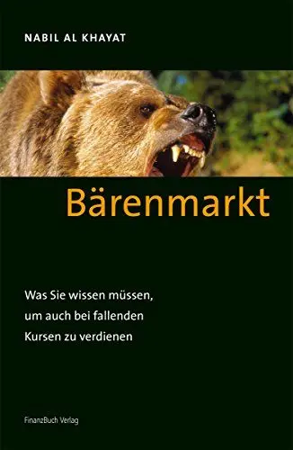 Produktbild: Bärenmarkt: Was Sie wissen müssen, um auch bei fallenden Kursen zu verdienen