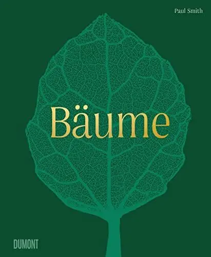 Produktbild: Bäume: Leben und Bedeutung (Von Bäumen, Blüten und Büchern, Band 9)