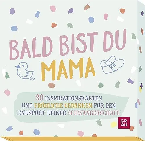 Produktbild: Bald bist du Mama: 30 Inspirationskarten und fröhliche Gedanken für den Endspurt deiner Schwangerschaft (Geschenke für die Schwangerschaft und werdende Mamas)