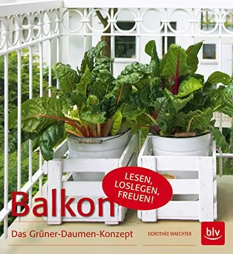 Produktbild: Balkon: Das Grüner-Daumen-Konzept