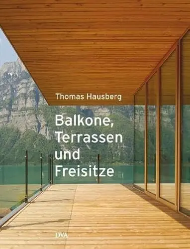 Produktbild: Balkone, Terrassen und Freisitze