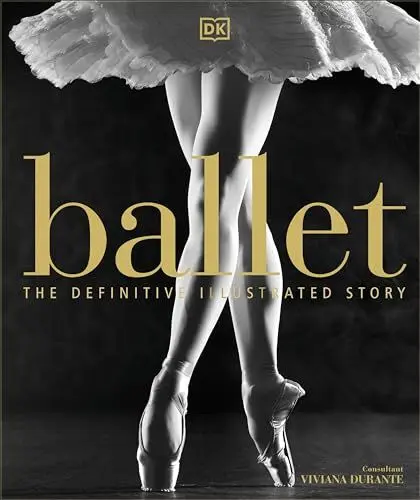 Produktbild: Ballet: The Definitive Illustrated Story
