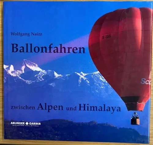Produktbild: Ballonfahren zwischen Alpen und Himalaya