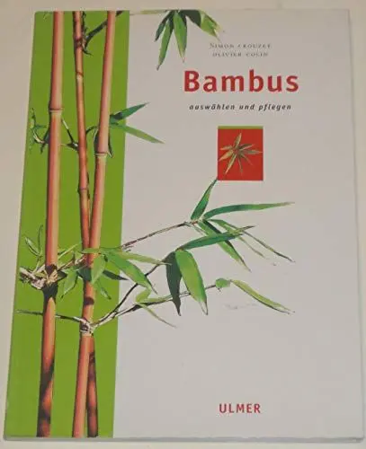 Produktbild: Bambus: auswählen und pflegen (Garten-Ratgeber)