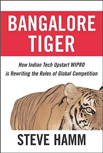 Produktbild: Bangalore Tiger: How Indian Tech Upstart Wipro Is Rewriting the Rules of Global Competition
