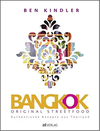 Produktbild: Bangkok Original Streetfood: Authentische Rezepte aus Thailand