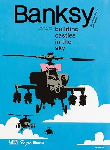 Produktbild: Banksy: Building Castles in the Sky: Building Castles in the Sky·· an Unauthorized Exhibition