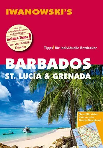 Produktbild: Barbados, St. Lucia & Grenada - Reiseführer von Iwanowski: Individualreiseführer mit Detailkarten und Karten-Download (Reisehandbuch)