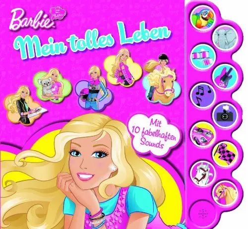 Produktbild: Barbie - Mein tolles Leben: Mit zehn fabelhaften Sounds: Mit 10 fabelhaften Sounds