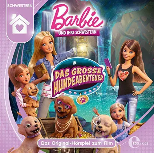 Produktbild: Barbie und ihre Schwestern in: Das große Hundeabenteuer - Das Original-Hörspiel zum Film