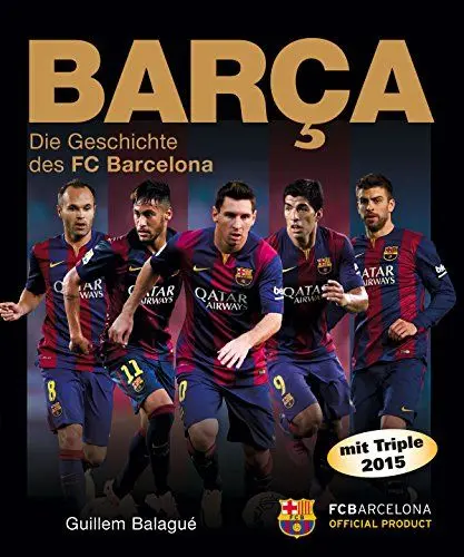 Produktbild: Barça: Die Geschichte des FC Barcelona