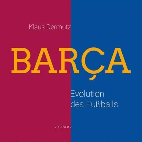 Produktbild: Barca: Evolution des Fußballs