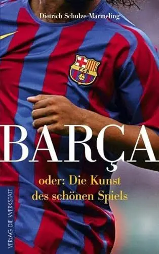 Produktbild: Barca oder: Die Kunst des schönen Spiels