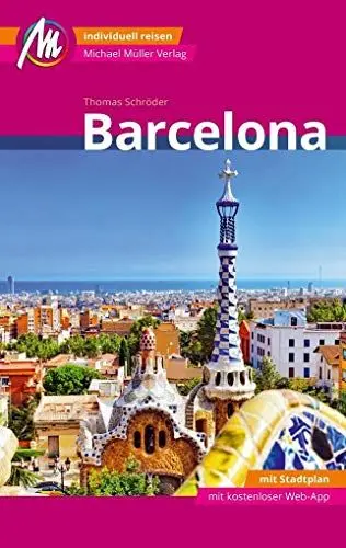 Produktbild: Barcelona MM-City Reiseführer Michael Müller Verlag: Individuell reisen mit vielen praktischen Tipps und Web-App mmtravel.com