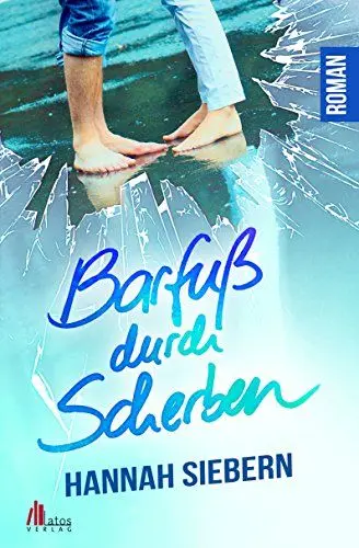 Produktbild: Barfuß durch Scherben: Roman