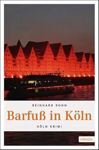 Produktbild: Barfuß in Köln: Originalausgabe (Köln-Krimi)