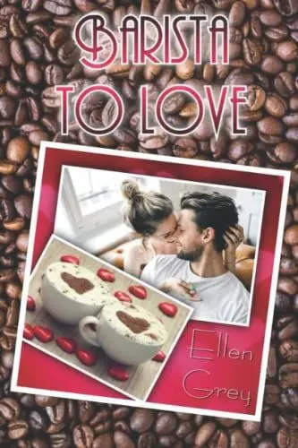 Produktbild: BARISTA TO LOVE (BARISTAS FRIENDS, Band 1)