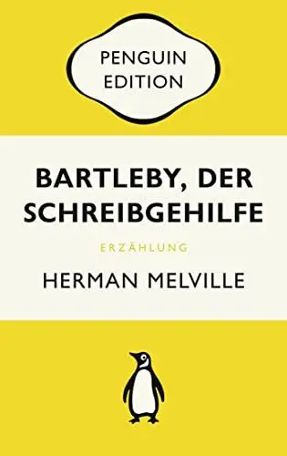 Produktbild: Bartleby, der Schreibgehilfe: Eine Geschichte aus der Wall Street - Penguin Edition (Deutsche Ausgabe) – Die kultige Klassikerreihe – Klassiker einfach lesen