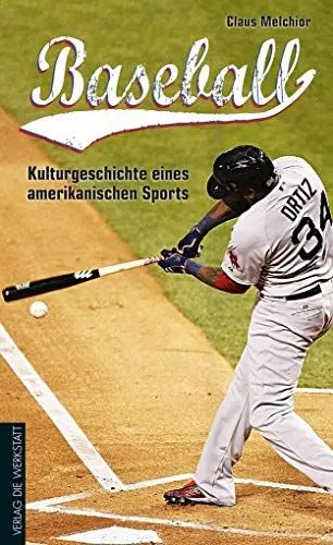 Produktbild: Baseball: Kulturgeschichte eines amerikanischen Sports