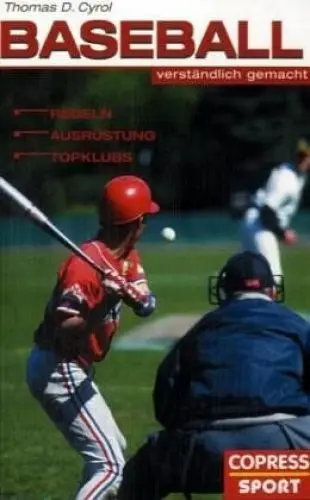 Produktbild: Baseball verständlich gemacht: Regeln, Ausrüstung, Stars