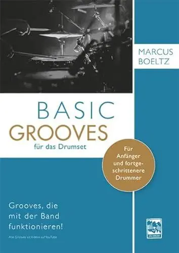 Produktbild: Basic Grooves für das Drumset: Grooves, die mit der Band funktionieren!