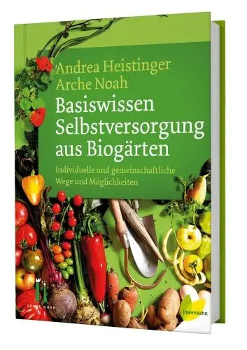 Produktbild: Basiswissen Selbstversorgung aus Biogärten: Individuelle und gemeinschaftliche Wege und Möglichkeiten