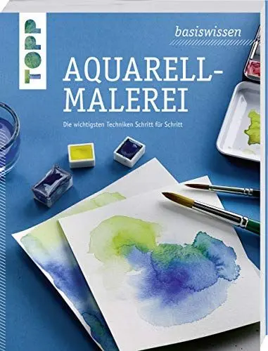 Produktbild: basiswissen Aquarellmalerei: Die wichtigsten Techniken Schritt für Schritt