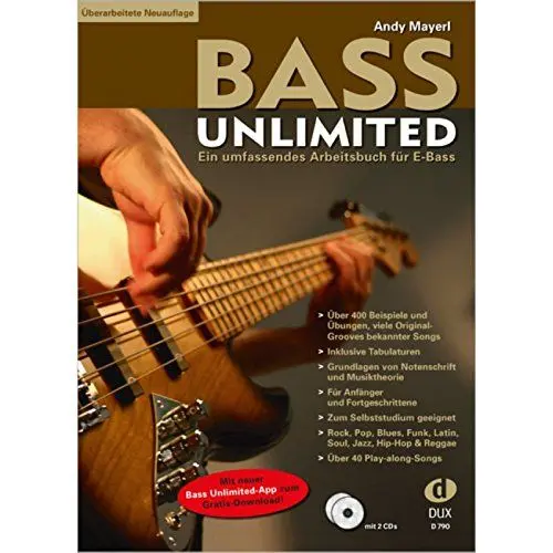 Produktbild: Bass Unlimited: Ein umfassendes Arbeitsbuch für E-Bass – Überarbeitete Neuauflage