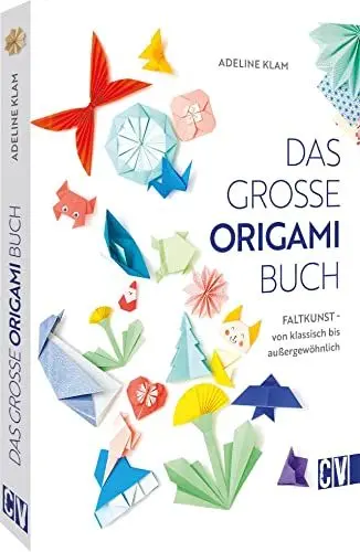Produktbild: Das große Origami Buch: Faltkunst – von klassisch bis außergewöhnlich