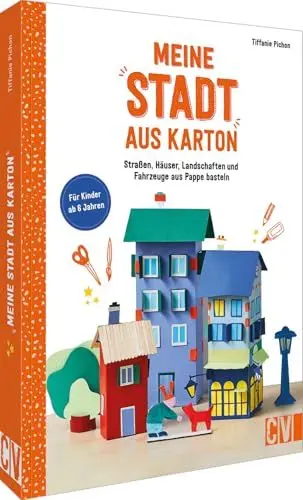Produktbild: Basteln mit Papier & Karton – Meine Stadt aus Karton: Straßen, Häuser, Landschaften & Fahrzeuge aus Pappe basteln. Bastelideen mit Papier für Kinder ab 6 Jahren
