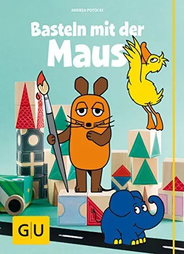 Produktbild: Basteln mit der Maus (GU Kreativ Spezial)