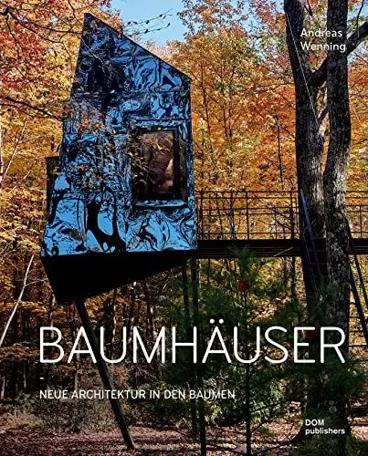 Produktbild: Baumhäuser: Neue Architektur in den Bäumen