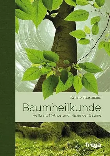 Produktbild: Baumheilkunde: Heilkraft, Mythos und Magie der Bäume