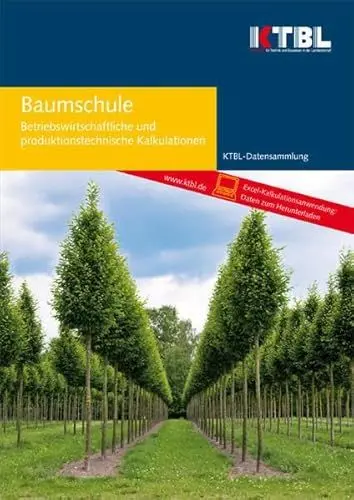 Produktbild: Baumschule: Betriebswirtschaftliche und produktionstechnische Kalkulationen